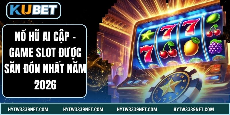 Nổ Hũ Ai Cập - Game Slot Được Săn Đón Nhất Năm 2026